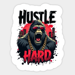 Hustle hard - Hustle hard: Fierce Gorilla Street Style Sticker